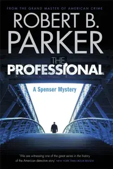 The Professional (A Spenser Mystery), Paperback/Robert B. Parker