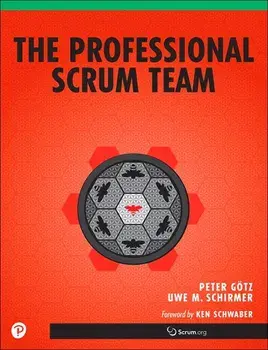 The Professional Scrum Team, Paperback/Peter Gotz