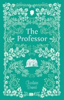 The Professor, Paperback/Charlotte Bronte