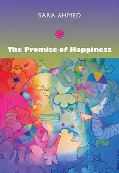 The Promise of Happiness, Paperback/Sara Ahmed