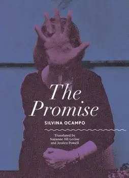 The Promise, Paperback/Silvina Ocampo