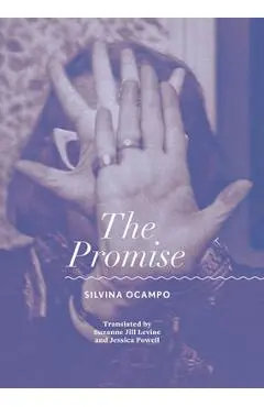 The Promise - Silvina Ocampo