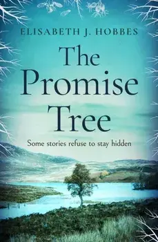 The Promise Tree, Paperback/Elisabeth J. Hobbes