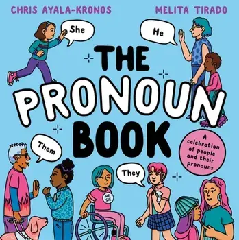 The Pronoun Book, Paperback/Chris Ayala-Kronos