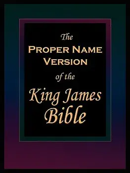 The Proper Name Version of the King James Bible, Paperback/Publisher Name Publishers