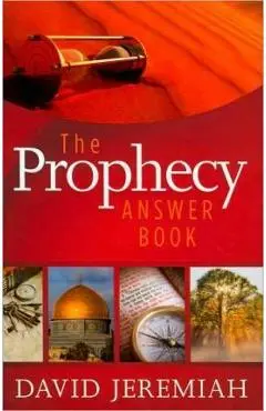 The Prophecy Answer Book - David Jeremiah