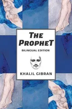 The Prophet: Bilingual Spanish and English Edition, Paperback/Khalil Gibran