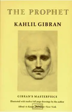 The Prophet - Kahlil Gibran