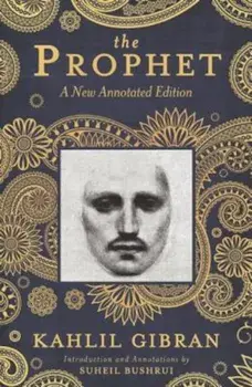 The Prophet, Paperback/Kahlil Gibran