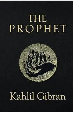 The Prophet (Reader's Library Classics) (Illustrated) - Kahlil Gibran