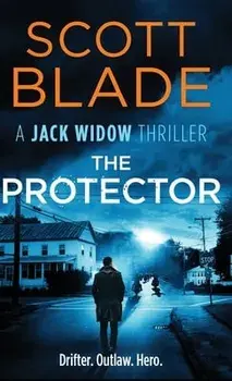 The Protector, Hardcover/Scott Blade
