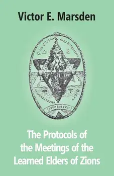 The Protocols Of The Meetings Of The Learned Elders Of Zions, Paperback/Victor E. Marsden