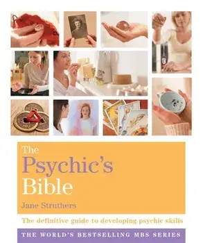The Psychic's Bible. Godsfield Bibles, Paperback/Jane Struthers