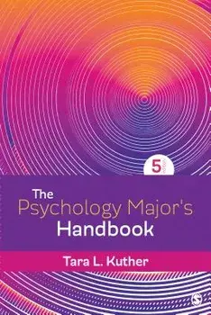 The Psychology Major's Handbook, Paperback/Tara L. Kuther