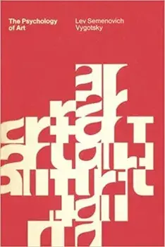 The Psychology of Art, Paperback/Lev S. Vygotsky