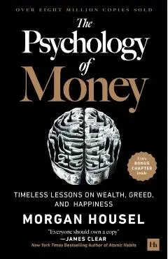 The Psychology of Money - Morgan Housel