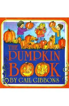 The Pumpkin Book - Gail Gibbons