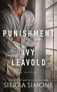 The Punishment of Ivy Leavold, Paperback/Sierra Simone