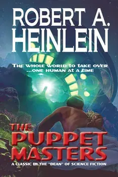 The Puppet Masters, Paperback/Robert A. Heinlein
