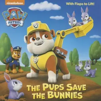 The Pups Save the Bunnies (Paw Patrol), Paperback/RandomHouse