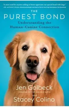 The Purest Bond: Understanding the Human-Canine Connection - Jen Golbeck