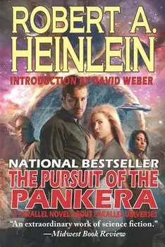 The Pursuit of the Pankera: A Parallel Novel about Parallel Universes, Paperback/Robert A. Heinlein
