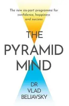 The Pyramid Mind. Paperback Original, Paperback/Dr Vlad Beliavsky