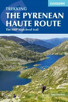 The Pyrenean Haute Route, Paperback/Tom Martens