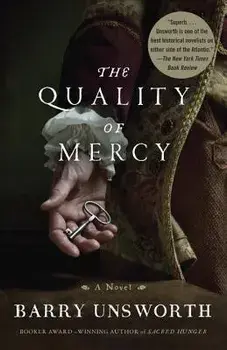 The Quality of Mercy, Paperback/Barry Unsworth