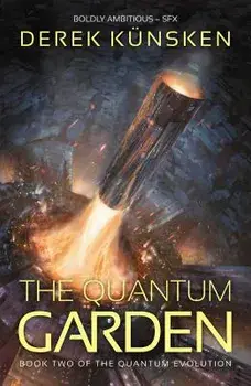 The Quantum Garden, Paperback/Derek Kunsken