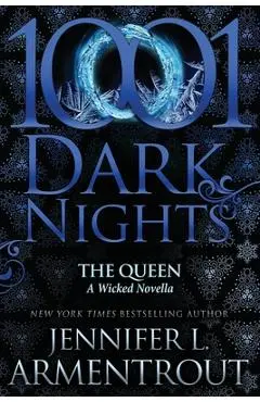 The Queen: A Wicked Novella - Jennifer L. Armentrout
