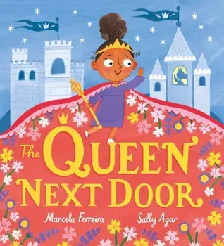 The Queen Next Door, Paperback/Marcela Ferreira