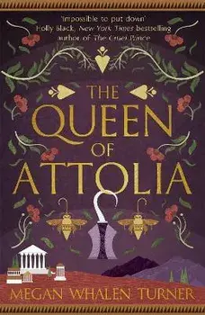 The Queen of Attolia. The second book in the Queen's Thief series, Paperback/Megan Whalen Turner
