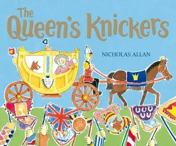 The Queen's Knickers, Paperback/Nicholas Allan