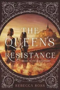 The Queen's Resistance, Paperback/Rebecca Ross