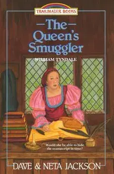 The Queen's Smuggler: Introducing William Tyndale, Paperback/Dave Jackson