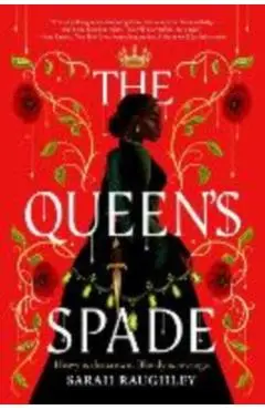 The Queen's Spade - Sarah Raughley