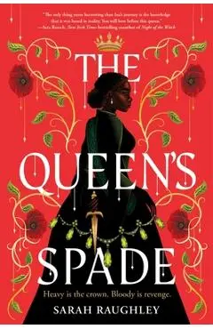 The Queen's Spade - Sarah Raughley
