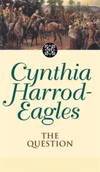The Question. The Morland Dynasty, Book 25, Paperback/Cynthia Harrod-Eagles