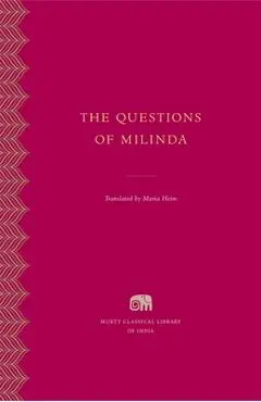 The Questions of Milinda - Maria Heim