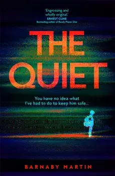 The Quiet, Hardback/Barnaby Martin