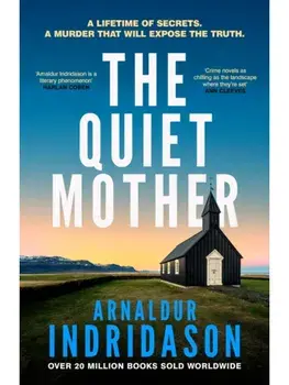 The Quiet Mother, Paperback/Arnaldur Indridason