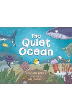 The Quiet Ocean - Charlotte Offsay