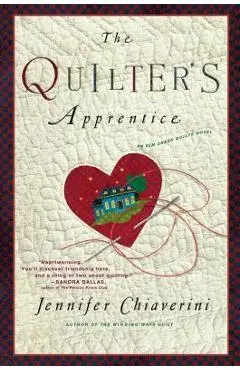 The Quilter's Apprentice - Jennifer Chiaverini