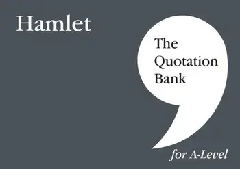 The Quotation Bank: Hamlet A-Level Revision and Study Guide for English Literature, Paperback/The Quotation Bank