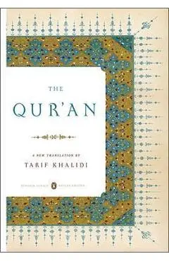 The Qur'an: (Penguin Classics Deluxe Edition) - Tarif Khalidi