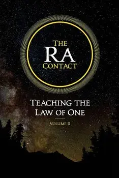 The Ra Contact: Teaching the Law of One: Volume 2, Paperback/Don Elkins