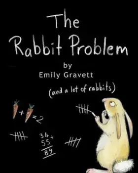 The Rabbit Problem, Hardcover/Emily Gravett