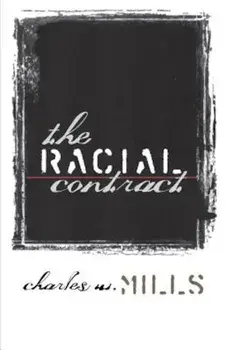 The Racial Contract, Paperback/Charles W. Mills