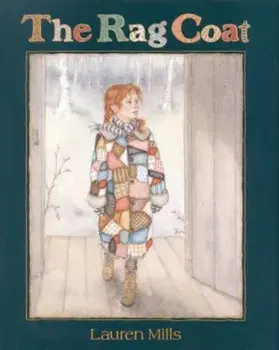 The Rag Coat, Hardcover/Lauren Mills